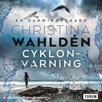 Cover for Christina Wahldén · Darwindeckare: Cyklonvarning (Audiobook (MP3)) (2021)