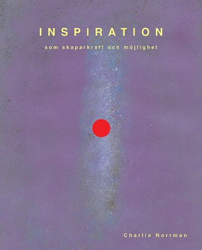 Cover for Charlie Norrman · Inspiration (Hardcover Book) (2007)