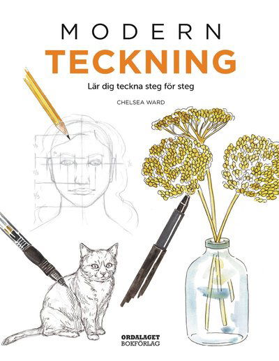 Cover for Chelsea Ward · Modern teckning : Lär dig teckna steg för steg (Hardcover Book) (2019)