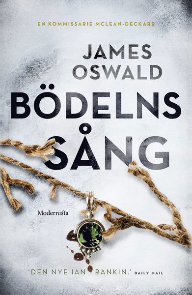 Cover for James Oswald · Kommissarie McLean: Bödelns sång (Inbunden Bok) (2016)