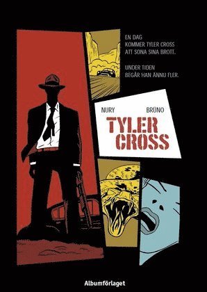 Cover for Fabien Nury · Tyler Cross: Tyler Cross - Black Rock (Innbunden bok) (2017)