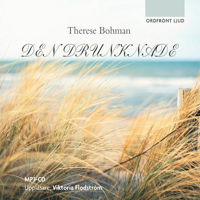 Cover for Therese Bohman · Den drunknade (MP3-CD) (2015)