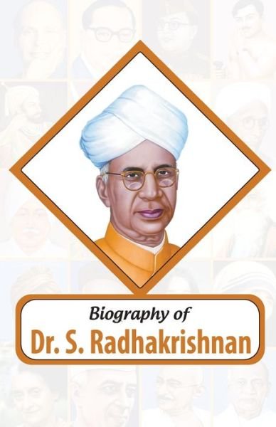 Biography S. Radhakrishnan - Rph Editorial Board - Bücher - RAMESH PUBLISHING HOUSE - 9789350122549 - 1. Oktober 2020