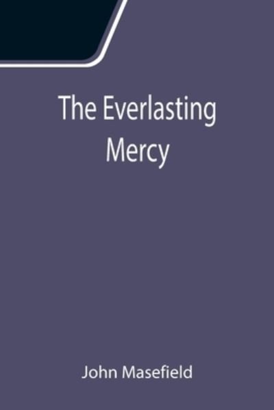 Cover for John Masefield · The Everlasting Mercy (Paperback Book) (2021)
