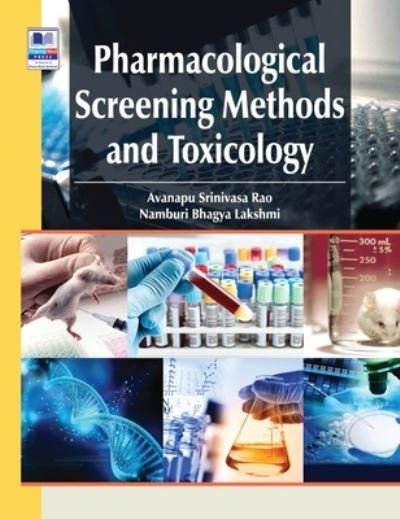 Cover for Avanapu Srinivasa Srinivasa Rao · Pharmacological Screening Methods &amp; Toxicology (Hardcover Book) (2021)