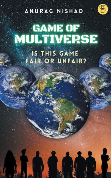 Cover for Anurag Nishad · Game of Multiverse (Paperback Book) (2022)