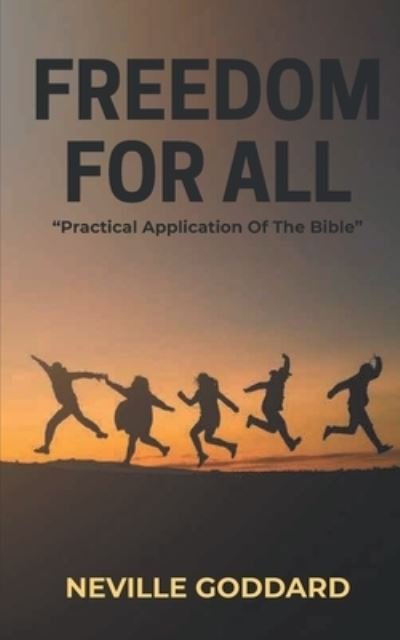 Cover for Neville Goddard · Freedom For All (Paperback Book) (2022)