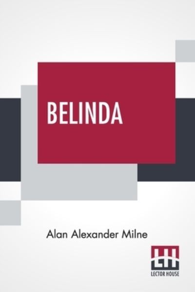 Cover for Alan Alexander Milne · Belinda (Paperback Book) (2022)