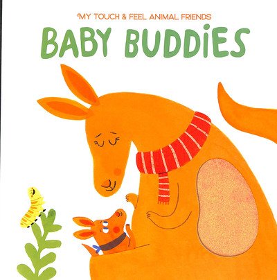 Cover for Baby Buddies - My Touch &amp; Feel Animal Friends (Hardcover Book) (2019)