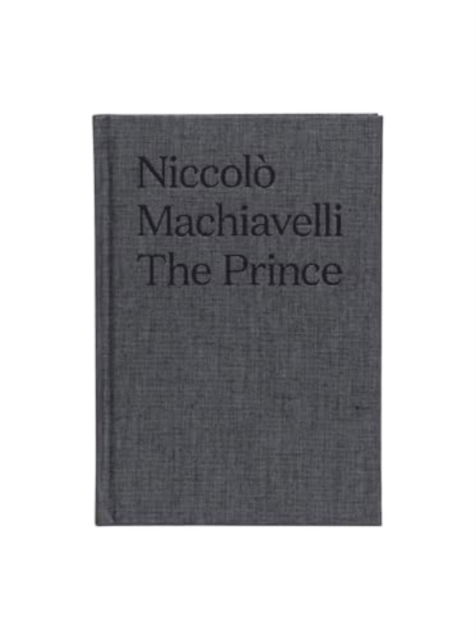 Cover for Niccolo Machiavelli · The Prince (Hardcover Book) (2024)