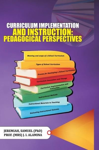 Cover for J I Alamina · Curriculum Implementation and Instruction (Pocketbok) (2017)