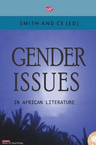 Cover for Chin Ce · Gender Issues in African Literature (Paperback Book) (2014)