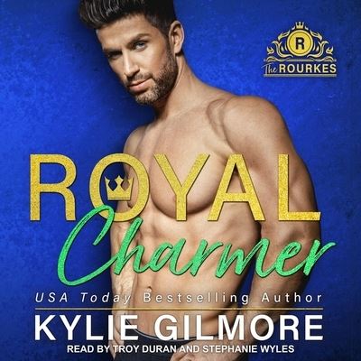 Cover for Kylie Gilmore · Royal Charmer (CD) (2020)