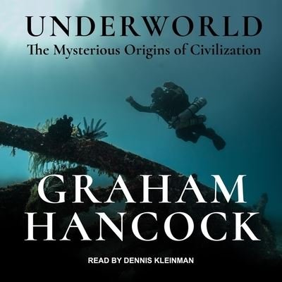 Underworld - Graham Hancock - Musikk - TANTOR AUDIO - 9798200384549 - 19. februar 2019