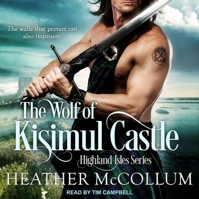 Cover for Heather McCollum · The Wolf of Kisimul Castle (CD) (2018)