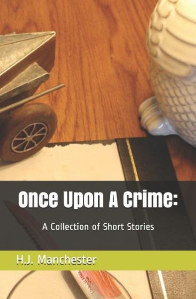 Cover for Hj Manchester · Once Upon A Crime (Pocketbok) (2021)
