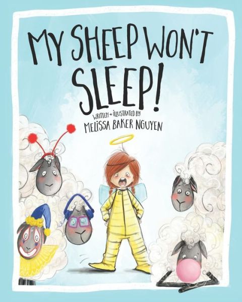 Cover for Melissa Baker Nguyen · My Sheep Won't Sleep (Paperback Book) (2020)