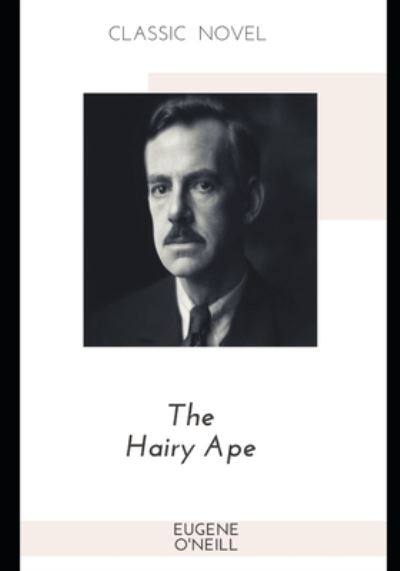 Cover for Eugene O'Neill · The Hairy Ape (Taschenbuch) (2020)