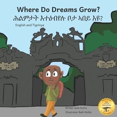 Cover for Ready Set Go Books · Where Do Dreams Grow? (Paperback Book) (2021)