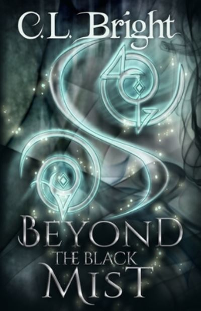 Cover for C L Bright · Beyond the Black Mist - The Familiar Curse (Pocketbok) (2021)