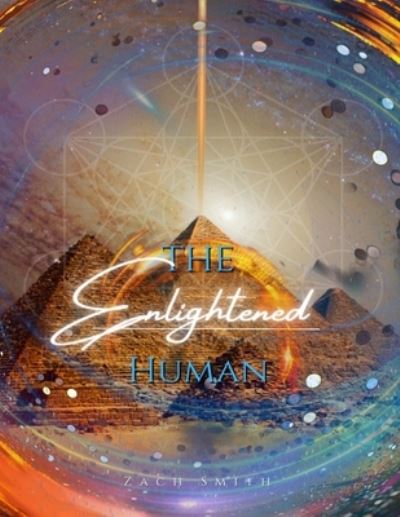 Cover for Zach Smith · The Enlightened Human (Paperback Book) (2021)