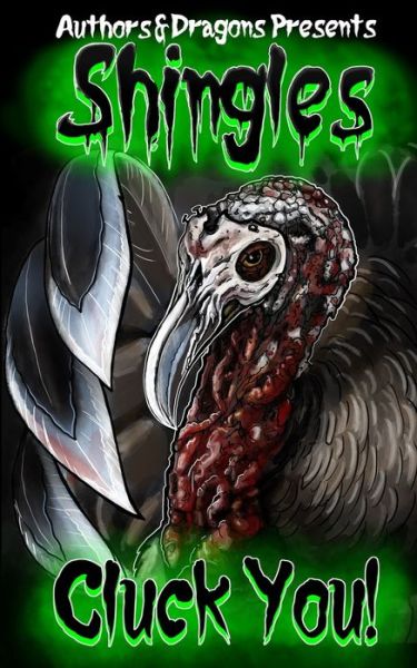 Cover for Authors and Dragons · Cluck You! (Paperback Book) (2021)