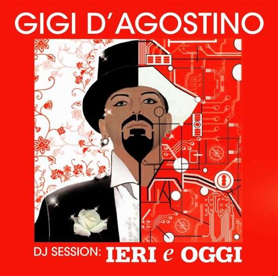 Cover for Gigi D'agostino · Dj Session: Leri E Oggi Mix (CD) (2018)