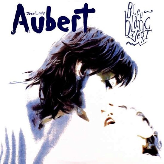 Cover for Jean-louis Aubert · Bleu Blanc Vert (LP) (2017)