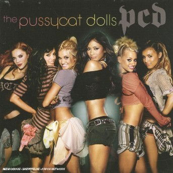 Cover for The Pussycat Dolls · Pcd (CD) (2005)