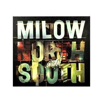 North & South - Milow - Musik - HOMERUN RECORDS - 0602527668550 - 31. März 2011