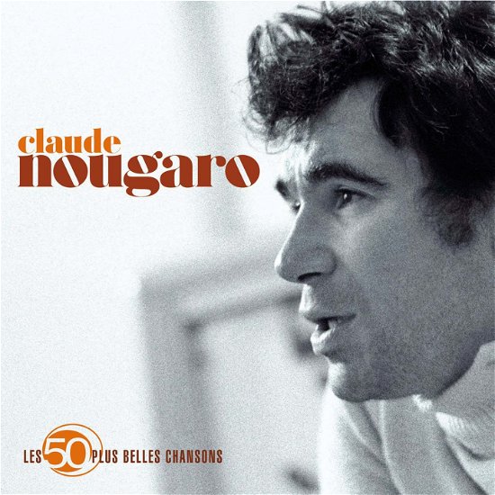 Cover for Claude Nougaro · 50 plus belles chansons (CD)