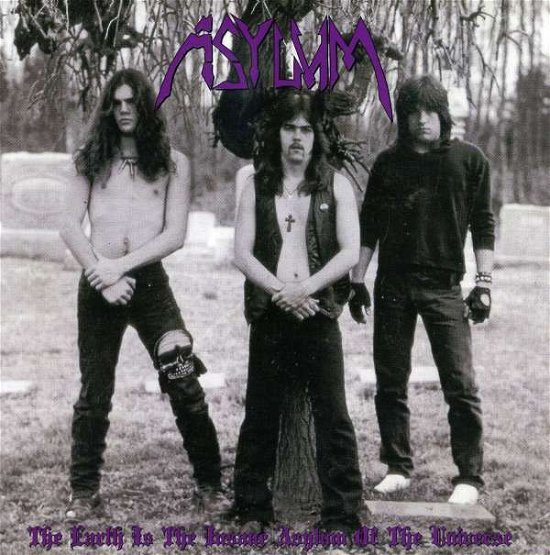 Cover for Asylum · Earth is the Insane Asylum of the Universe (CD) (2009)