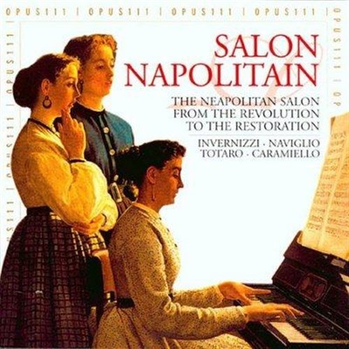 Salon Napolitain - V/A - Musikk - NAIVE OTHER - 0709861302550 - 1999