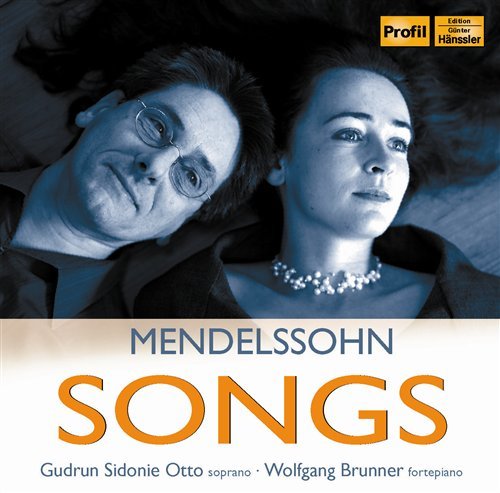 Cover for Mendelssohn / Otto / Brunner · Songs (CD) (2009)