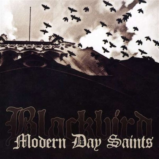 Cover for Blackbird · Modern Day Saints (CD) (2010)