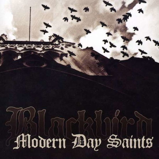 Modern Day Saints - Blackbird - Music - Blackbird - 0884501419550 - November 16, 2010