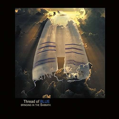 Cover for Thread of Blue · Bringing in the Sabbath (CD) (2016)