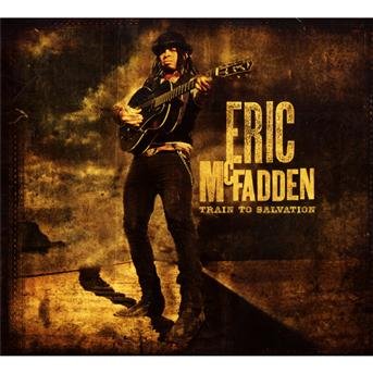 Cover for Eric Mcfadden · Train To Salvation (CD) (2009)