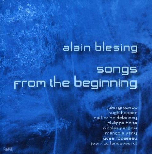 Cover for Alain Blesing · Songs from the beginning (CD) (2016)