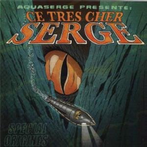 Cover for Aquaserge · Ce tres cher serge (CD) (2016)