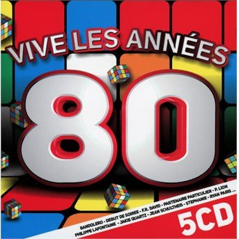 Cover for Vive Les Annees 80 (CD) (2017)