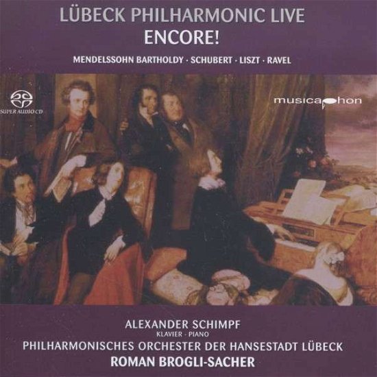 Cover for Philharmonisches Orchester der Hansestadt Lübeck / Brogli-Sacher / Schimpf, Alexander · Lübeck Philharmonic Live Encore - Ouvertüre / Unvollendete Sinf.  / Klavierkonz.  Nr. 1 / Rhaps.  Espagnole Musicaphon Klassisk (SACD) (2014)