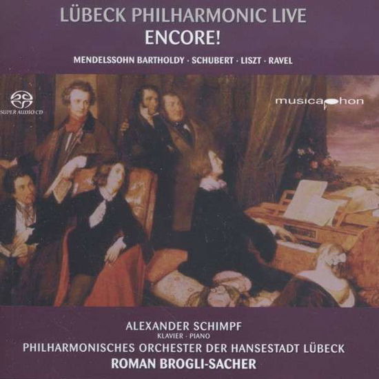 Lübeck Philharmonic Live Encore - Ouvertüre / Unvollendete Sinf. / Klavierkonz. Nr. 1 / Rhaps. Espagnole Musicaphon Klassisk - Philharmonisches Orchester der Hansestadt Lübeck / Brogli-Sacher / Schimpf, Alexander - Musik - DAN - 4012476569550 - February 27, 2014