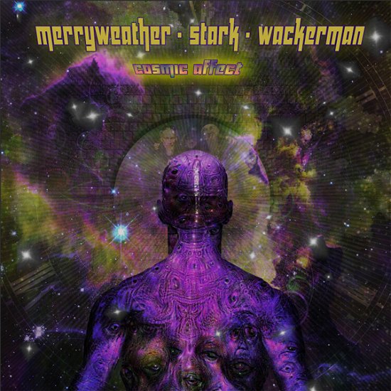 Cover for Merryweather Stark Wackerman · Cosmic Affect (LP) (2022)