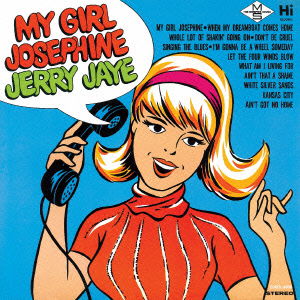 Cover for Jerry Jaye · My Girl Josephine (CD) [Japan Import edition] (2012)