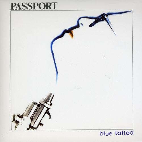 Cover for Passport · Blue Tattoo (CD) [Limited edition] (2006)