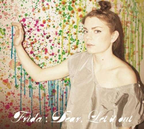 Cover for Frida · Dear, Let It out (CD) [Japan Import edition] (2010)