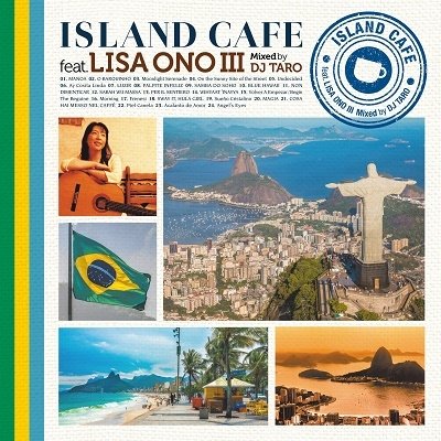 Island Cafe Feat. Lisa Ono Iii - Lisa Ono - Musik - UNIVERSAL MUSIC JAPAN - 4988031575550 - 11. august 2023