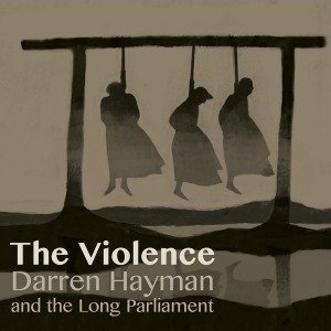 Cover for Hayman,darren / Long Parliament · Violence (LP) (2013)