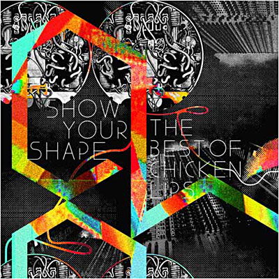 The Best of Chicken Lips - Chicken Lips - Música - Tirk - 5060131019550 - 7 de junho de 2010